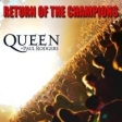 Queen, Paul Rodgers Return Of The Champions Формат: Audio CD (Jewel Case) Дистрибьютор: Gala Records Лицензионные товары Характеристики аудионосителей 2005 г Альбом инфо 336w.