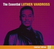 The Essential Luther Vandross 3 0 Limited Edition (3 CD) Серия: The Essential 3 0 инфо 740w.