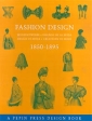 Fashion Design 1850-1895 Букинистическое издание Издательство: Pepin Press Мягкая обложка, 376 стр ISBN 90-5496-044-2 Формат: 84x104/32 (~220x240 мм) инфо 13869y.